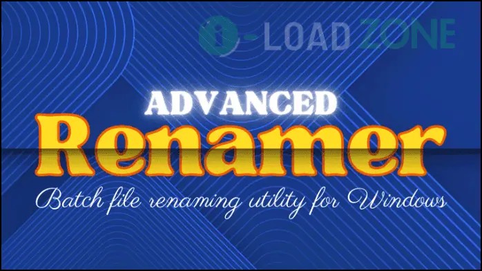 Advanced Renamer Portable​ 4.07 Commercial | ฟรี เปลี่ยนชื่อไฟล์ขั้นสูง